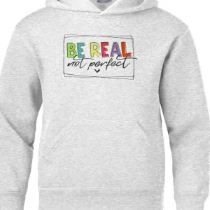 Adult Hoodie (w/ drawstrings)-  Be Real