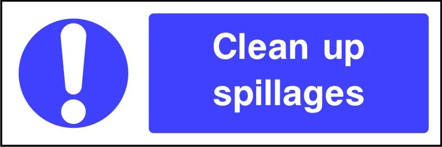 Clean Up Spillages safety sign