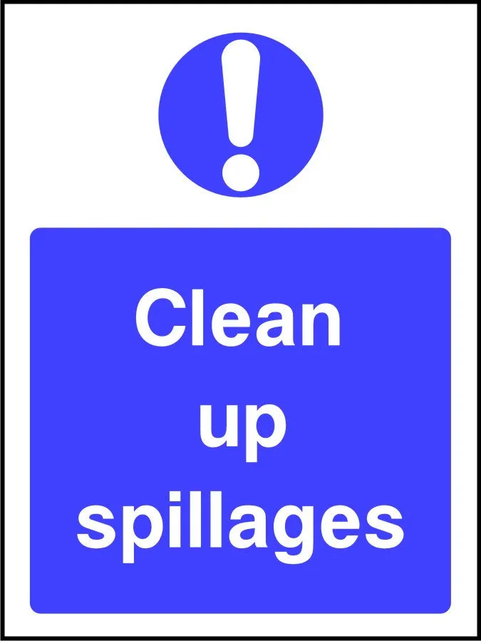 Clean Up Spillages safety sign