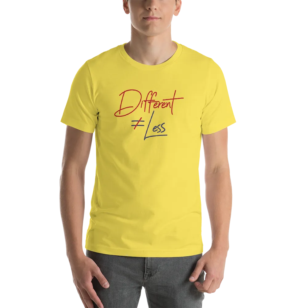Different Does Not Equal Less (Original Clean Design) Adult Light Color Shirts