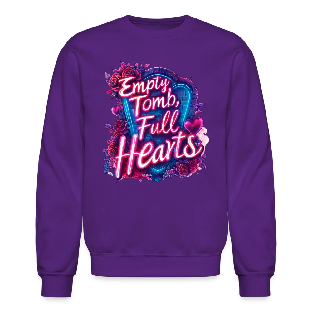 Empty Tomb, Full Hearts Crewneck Sweatshirt