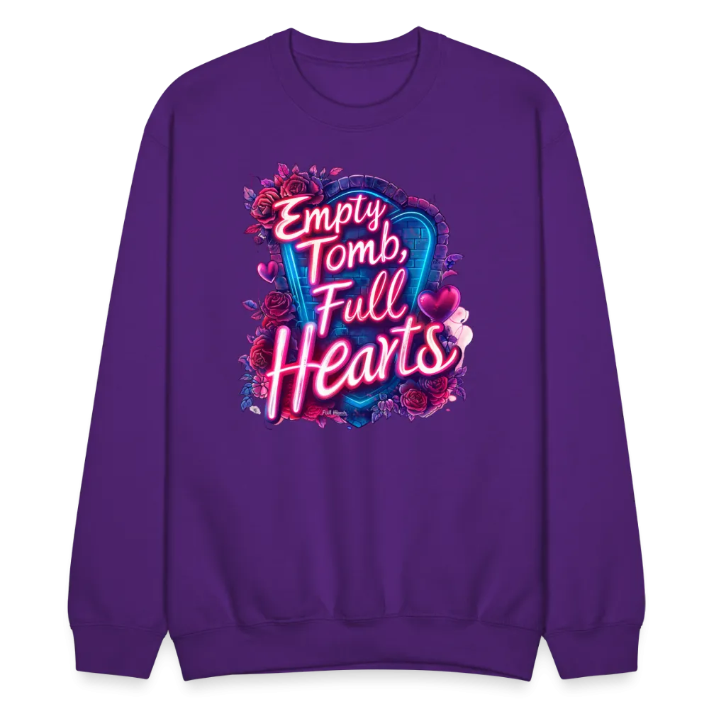 Empty Tomb, Full Hearts Crewneck Sweatshirt