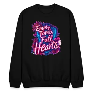 Empty Tomb, Full Hearts Crewneck Sweatshirt