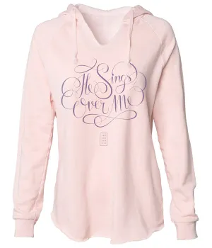 He Sings Over Me Hoodie