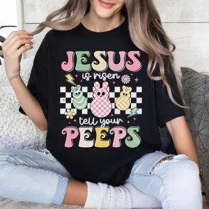 Jesus Is Risen Tell Your Peeps Shirt, Easter Christian Kids Shirt, Jesus Easter Shirt, He is Risen Shirt, Religious Easter Shirt