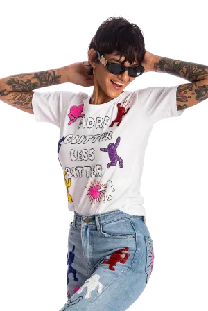 More Glitter Less Bitter T-Shirt-