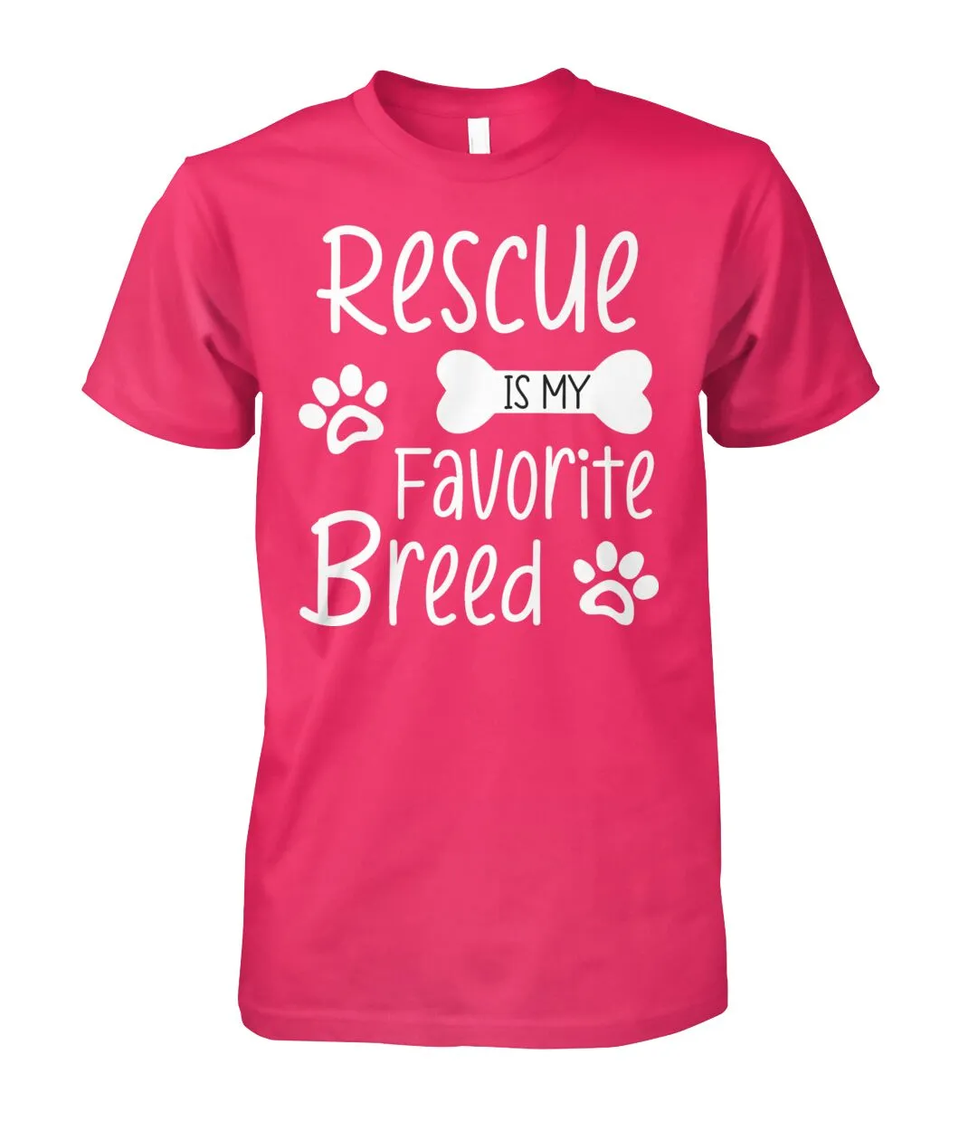 Rescue Is My Favorite Breed Shirt (White Text)
