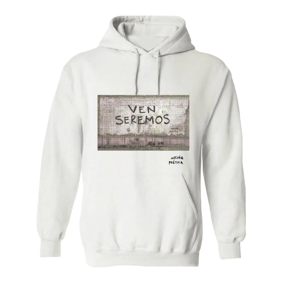 Sudadera Acción Poética Unisex Ven seremos OD77115