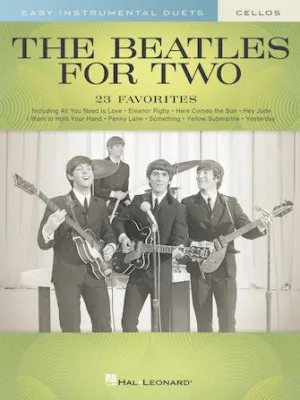 The Beatles for Two Cellos (Easy Instrumental Duets)