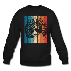 Unapologetically Dope Woman's Crewneck Sweatshirt