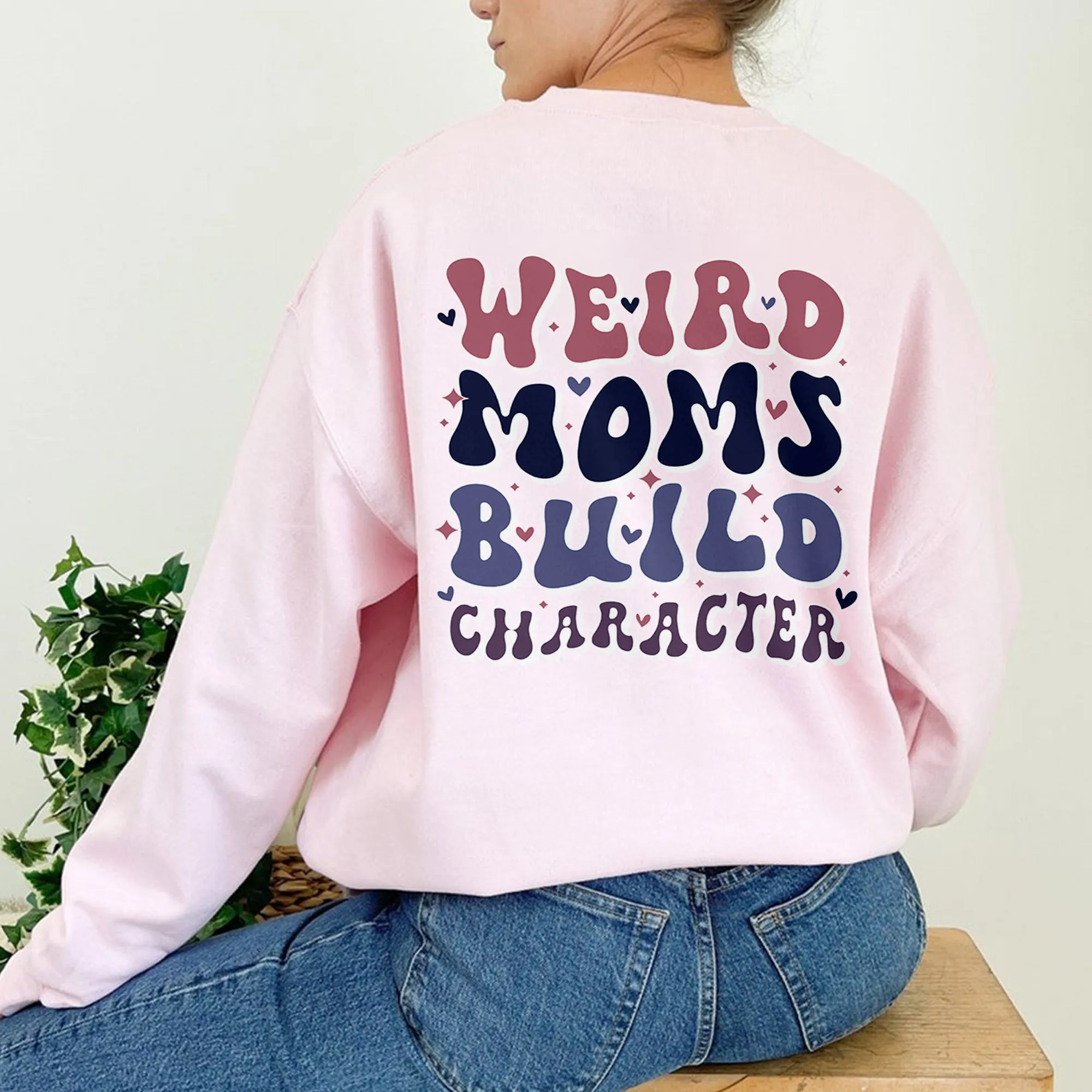Weird Moms Build Character Sweatshirt, Cool Moms Club, Mother’s Day Crewneck, Funny Mom Sweatshirt, Mom shirt, Mama shirt, Gift for Wife
