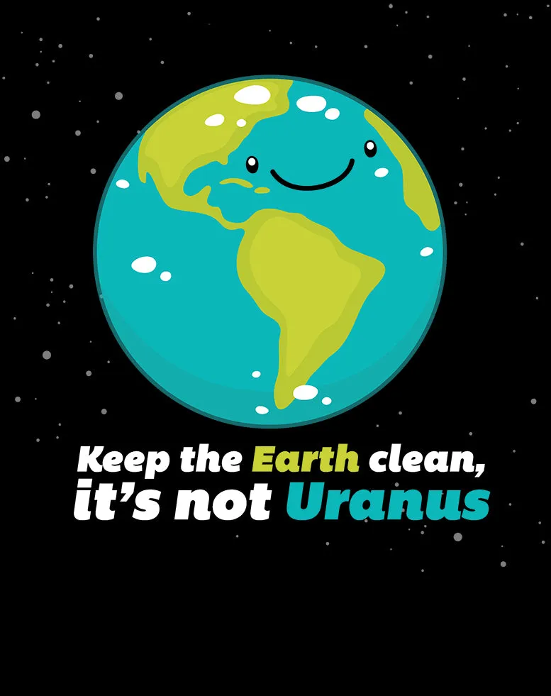 Weird Science Keep The Earth Clean It's Not Uranus Official Women's T-shirt (Black)